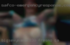 Bigsexymama2830 Fresno CA